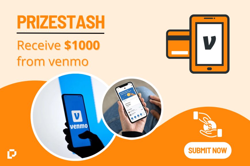 Win $1000 Venmo Cash with PrizeStash!