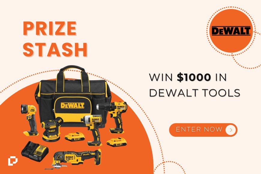 Win $1000 in Dewalt Tools with PrizeStash!