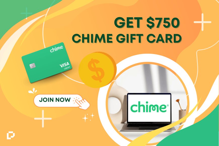 Win $750 with PrizeStash and Chime!