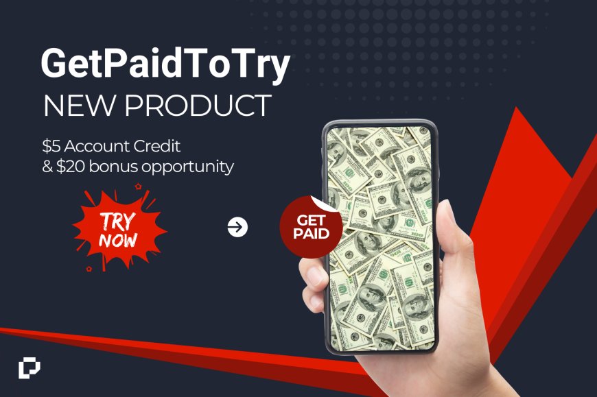 Discover Money-Making Opportunities with GetPaidToTry!