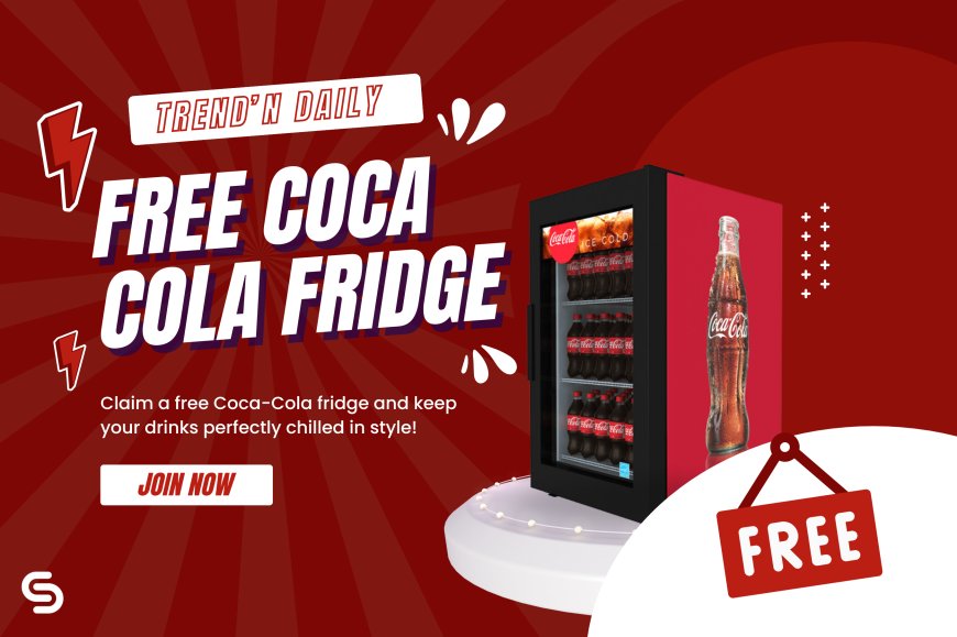 Get a Free Coca-Cola® Fridge with Trend'n Daily!